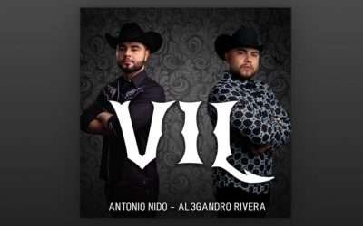 Estrena Antonio Nido sencillo «Vil»  ft  Al3gandro Rivera