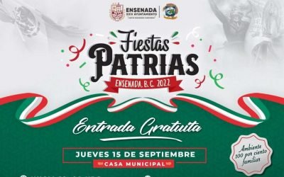 Invita Gobierno de Ensenada a celebración del Tradicional Grito de Independencia