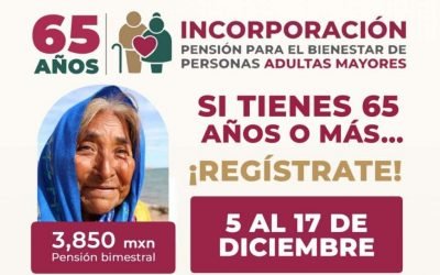 Abren periodo de incorporación de adultos mayores a pensión para el bienestar