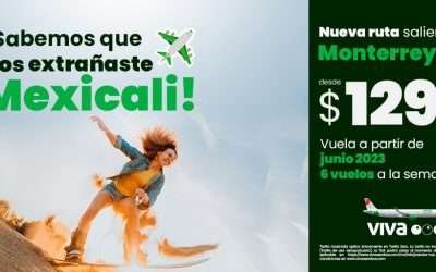 Regresa ruta Mexicali-Monterrey en Viva Aerobus
