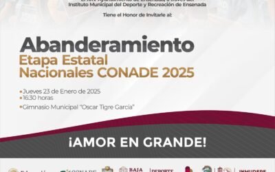 Invita Gobierno de Ensenada al abanderamiento Estatal de juegos CONADE 2025