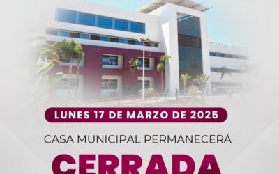 Suspenderá Ayuntamiento de Ensenada labores el lunes 17 de marzo