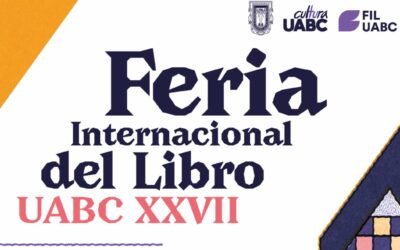 Regresa la FIL UABC a Tecate y Tijuana