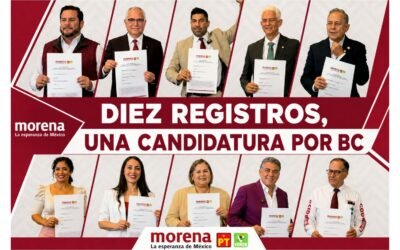 Diez registros, una candidatura; Inicia carrera de Morena por gubernatura en BC